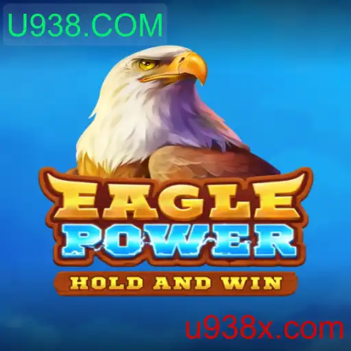 EaglePower: Descubra o Novo Fenômeno de Jogos com U938.COM