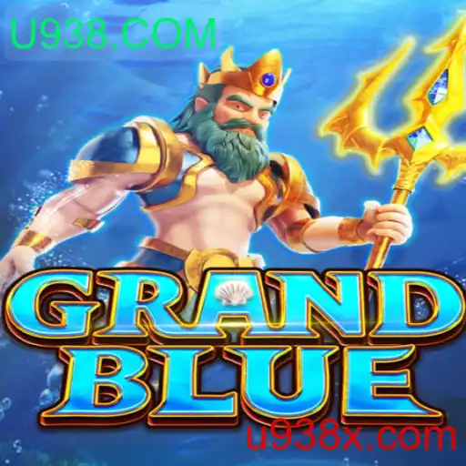 Descubra o Fascinante Mundo de GRANDBLUE: Aventura e Estratégia com U938.COM