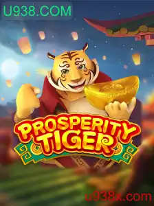ProsperityTiger: Um Guia Completo para o Jogo de Sucesso U938.COM
